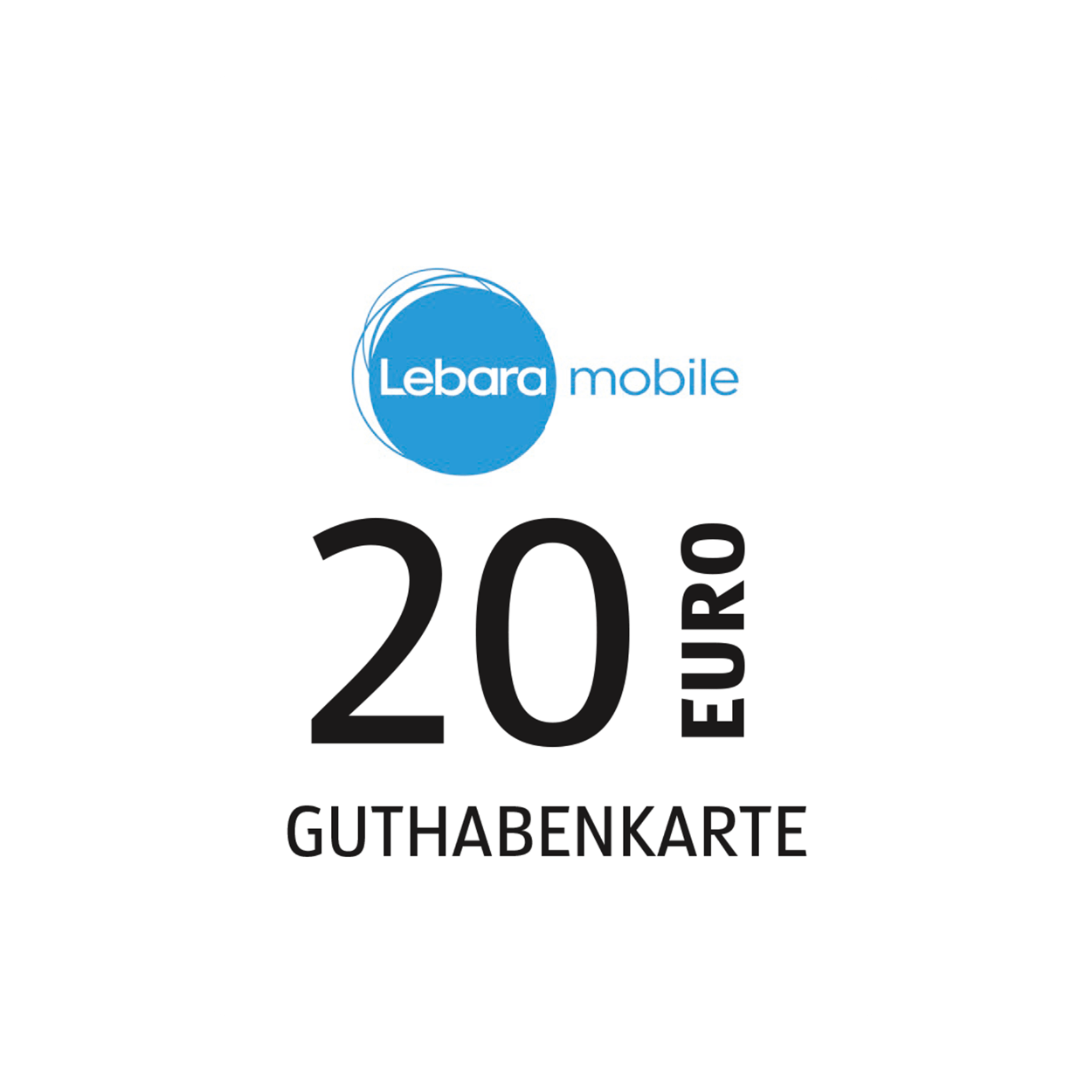 Lebara mobile 20 € Guthabenkarte günstig bei ALDI Nord